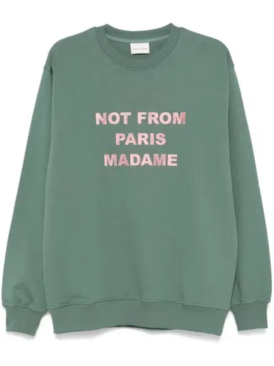 Drôle De Monsieur Le Sweatshirt Slogan In Green