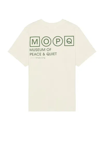 Museum Of Peace And Quiet Simple Living T-shirt In Bone