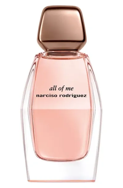 Narciso Rodriguez All Of Me Eau De Parfum, 1.6 oz In Regular