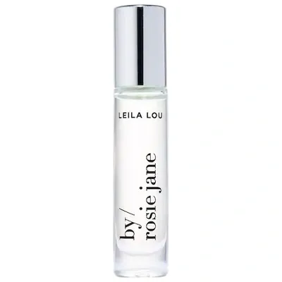 By Rosie Jane Leila Lou Perfume Oil .25 Fl oz / 7.5 ml